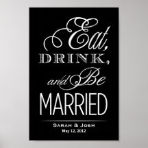 Eat, Drink, Be Married Print