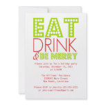 Eat Drink & Be Merry invitations