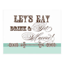 Eat, Drink n Get Married, be my Bridesmaid Invite Post Card