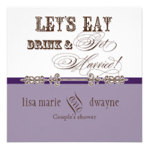 Eat, Drink n Get Married Couples Shower Invitation