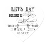 Eat, Drink n Get Married Matching Stickers or Seal