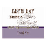 Eat, Drink n Get Married, Thank You Note Postcard