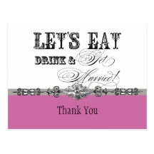 Eat, Drink n Get Married, Thank You Note Postcard