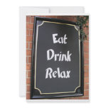 Eat Drink Relax food sign invitations