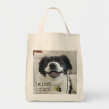 Eat Fresh.  Buy Local. Tote Bag
