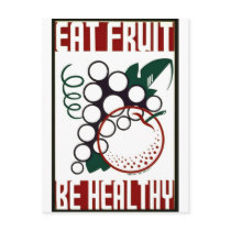 Eat Fruit - Be Healthy - WPA Poster -