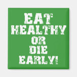 Eat healthy refrigerator magnets