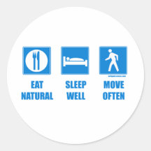 Eat healthy, sleep well, move often stickers