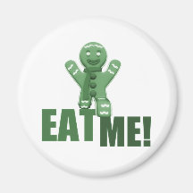 EAT ME! Gingerbread Man - Green Fridge Magnet