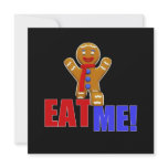 EAT ME! Gingerbread Man - Original Colours