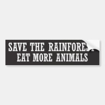 Eat more animals bumper stickers