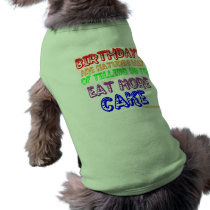 Eat More Cake! Dog Clothing
