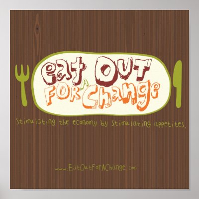 Eat Out For A Change Poster by EatOutForAChange
