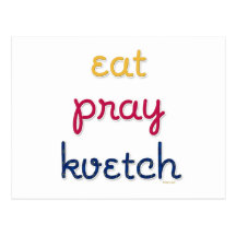 Eat-Pray-Kvetch Postcards