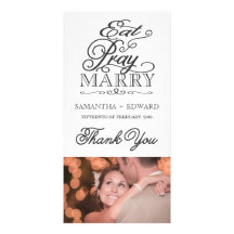Eat Pray Love/Marry Modern Script Thank You Photo Custom Photo Card