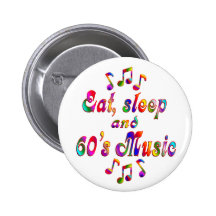 Eat, Sleep 60's Music Pinback Buttons
