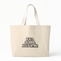 Eat Sleep Accounting Bags