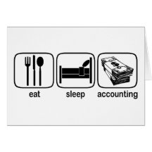 Eat Sleep Accounting Card