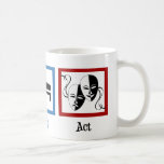 Eat Sleep Act Coffee Mugs