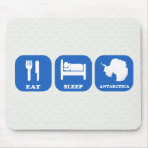 Eat Sleep Antarctica Mouse Pads