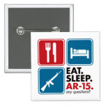 Eat Sleep AR-15 - Red and Blue Pinback Buttons