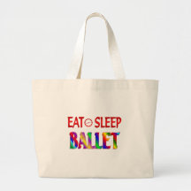 Eat Sleep Ballet Tote Bags