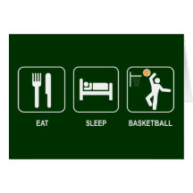 Eat Sleep Basketball Card