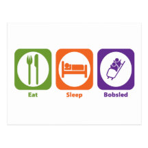 Eat Sleep Bobsled Post Card
