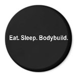 EAT SLEEP BODYBUILD T-SHIRT magnets