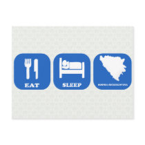 Eat Sleep Bosnia Herzegovina Post Card