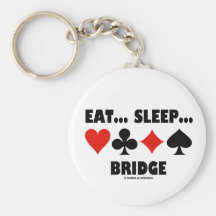 Eat... Sleep... Bridge (Bridge Humour Card Suits) Key Chain