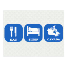 Eat Sleep Canada Postcard