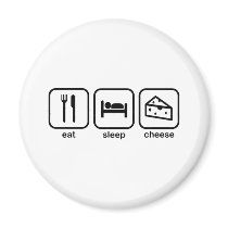 Eat Sleep Cheese Fridge Magnet