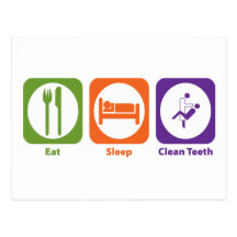 Eat Sleep Clean Teeth Post Cards