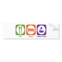 Eat Sleep Collect Trains Bumper Sticker