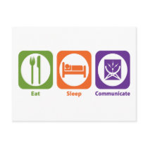 Eat Sleep Communicate Post Card