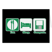 eat sleep computer (green) greeting card