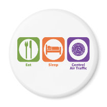 Eat Sleep Control Air Traffic Fridge Magnet