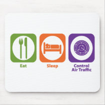 Eat Sleep Control Air Traffic Mouse Pads