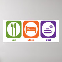 Eat Sleep Curl Poster