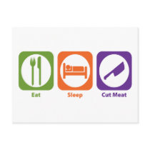Eat Sleep Cut Meat Postcards