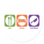 Eat Sleep Cut Meat Round Stickers