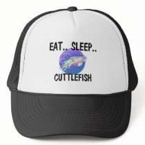 Eat Sleep CUTTLEFISH Hat