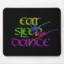 EAT SLEEP DANCE