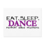 Eat Sleep Dance Postcard