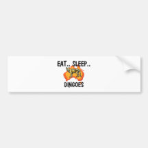 Eat Sleep DINGOES Bumper Stickers