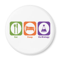 Eat Sleep Do Biology Magnet