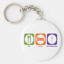 Eat Sleep Do Chiropractic Keychain