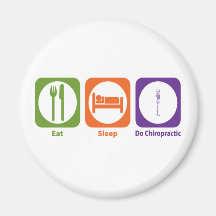 Eat Sleep Do Chiropractic Magnets