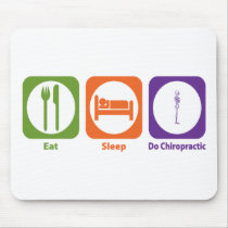 Eat Sleep Do Chiropractic Mouse Pads
